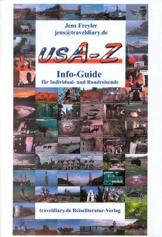 USA-Z: Info-Guide für Individual- und Rundreisende