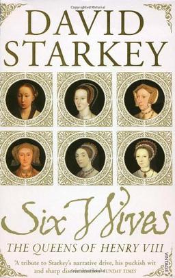 Six Wives: The Queens of Henry VIII