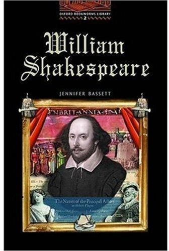 The Oxford Bookworms Library: Stage 2: 700 Headwords William Shakespeare