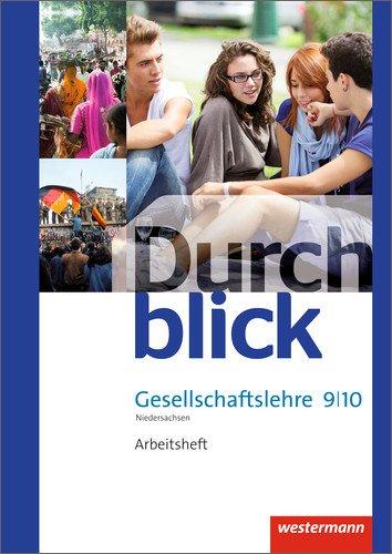 Durchblick Gesellschaftslehre - Ausgabe 2014 für Niedersachsen: Arbeitsheft 9 / 10