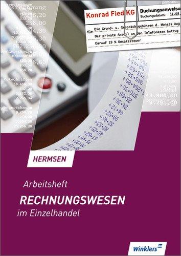 Rechnungswesen im Einzelhandel: Arbeitsheft, übereinstimmend ab 9. Auflage des Schülerbuches