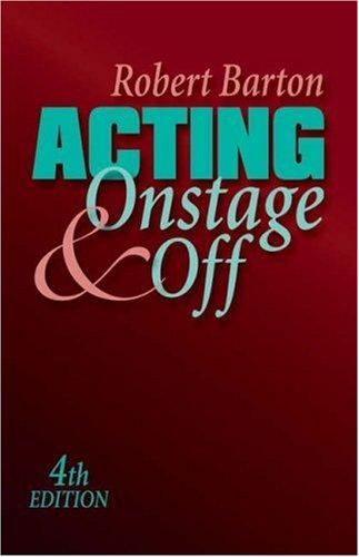 Acting: Onstage And Off