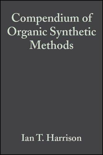 Compendium of Organic Synthetic Methods. Volume II