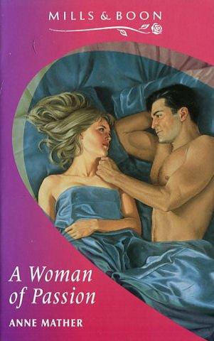 A Woman of Passion (Mills & Boon Romance)