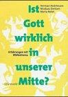 Ist Gott wirklich in unserer Mitte? Erfahrungen mit Bibliodrama