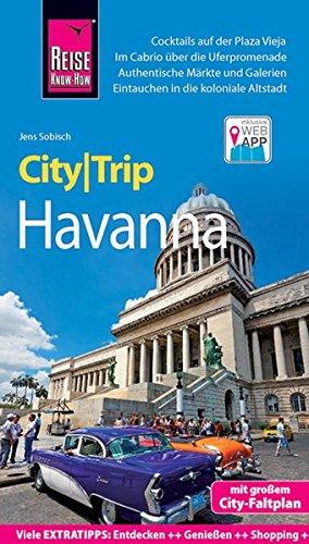 Reise Know-How CityTrip Havanna: Reiseführer mit Faltplan und kostenloser Web-App