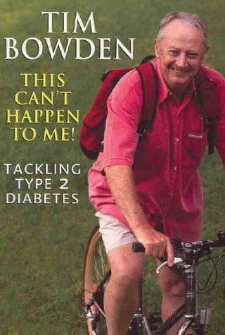 This Can't Happen To Me!: Tackling Type 2 diabetes