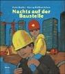 Nachts auf der Baustelle