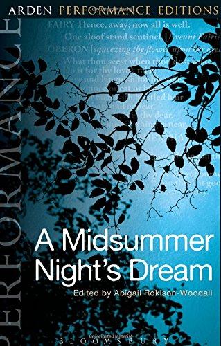 A Midsummer Night's Dream: Arden Performance Editions