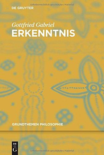 Erkenntnis (Grundthemen Philosophie)