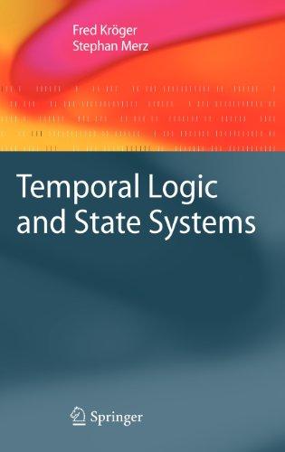 Temporal Logic and State Systems (Texts in Theoretical Computer Science. An EATCS Series)