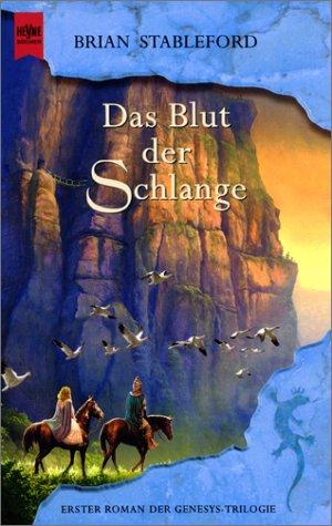 Genesys- Trilogie 1. Das Blut der Schlange. Roman.