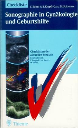 Checklisten der aktuellen Medizin, Checkliste Sonographie in der Gynäkologie und Geburtshilfe