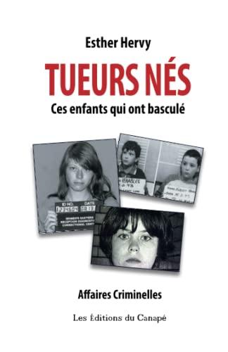 Tueurs nés : Ces enfants qui ont basculé