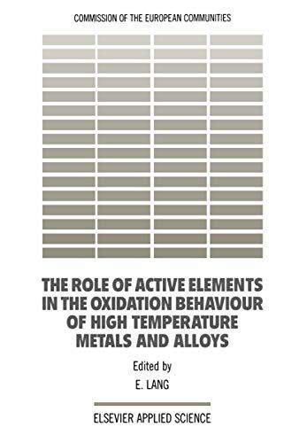 The Role of Active Elements in the Oxidation Behaviour of High Temperature Metals and Alloys