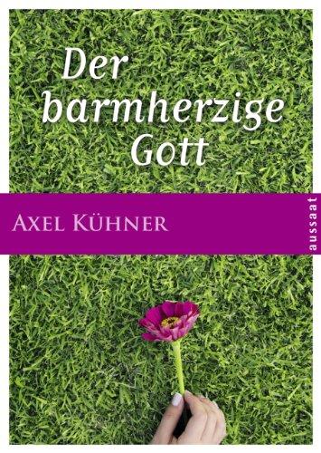 Der barmherzige Gott