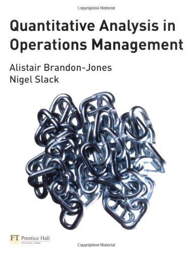 Quantitative Analysis in Operations Management