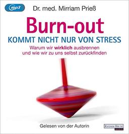 Burnout kommt nicht nur von Stress: Warum wir wirklich ausbrennen - und wie wir zu uns selbst zurückfinden