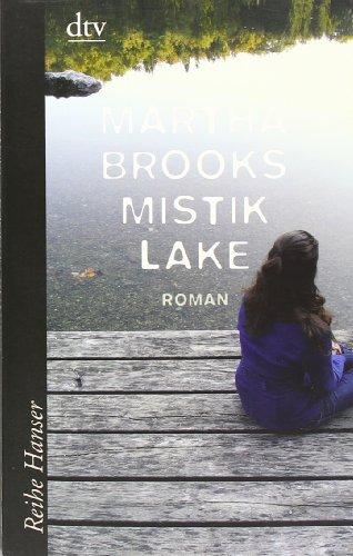 Mistik Lake: Roman