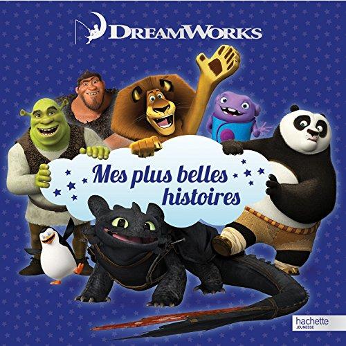 Mes plus belles histoires : Dreamworks