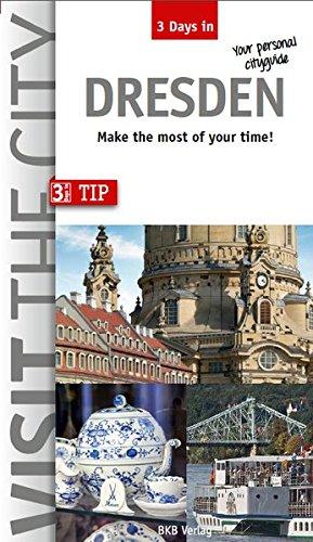 3 Days in Dresden: The City Guide for Business Trips and Short Breaks