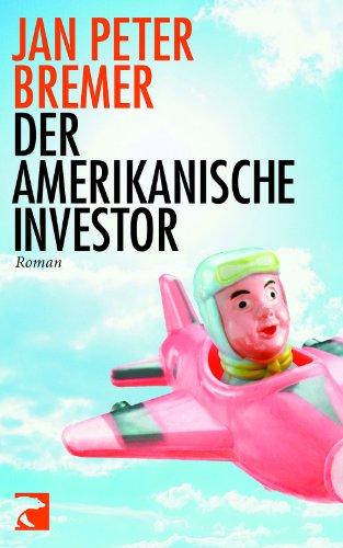 Der amerikanische Investor: Roman