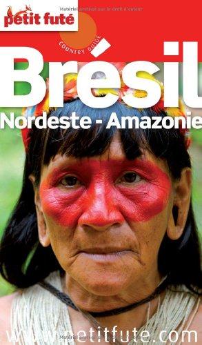 Brésil : Nordeste, Amazonie