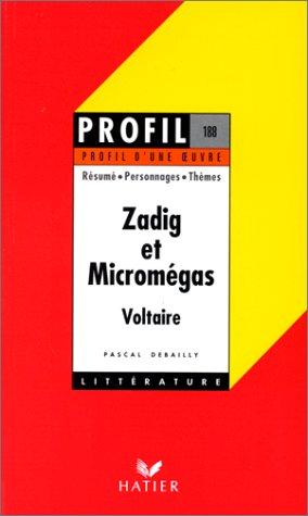 Zadig et Micromégas, Voltaire