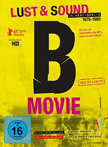 B-MOVIE: Lust & Sound in West-Berlin 1979-1989