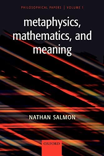 Metaphysics, Mathematics, and Meaning: Philosophical Papers (v. 1)