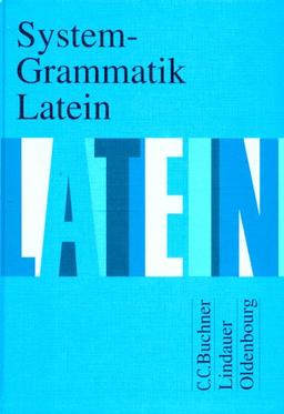 System-Grammatik Latein. (Lernmaterialien)