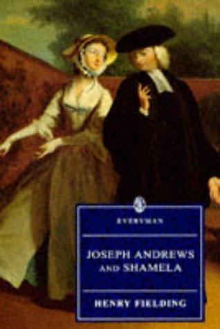 Joseph Andrews and Shamela (New Ed.) (Everyman's Library (Paper))