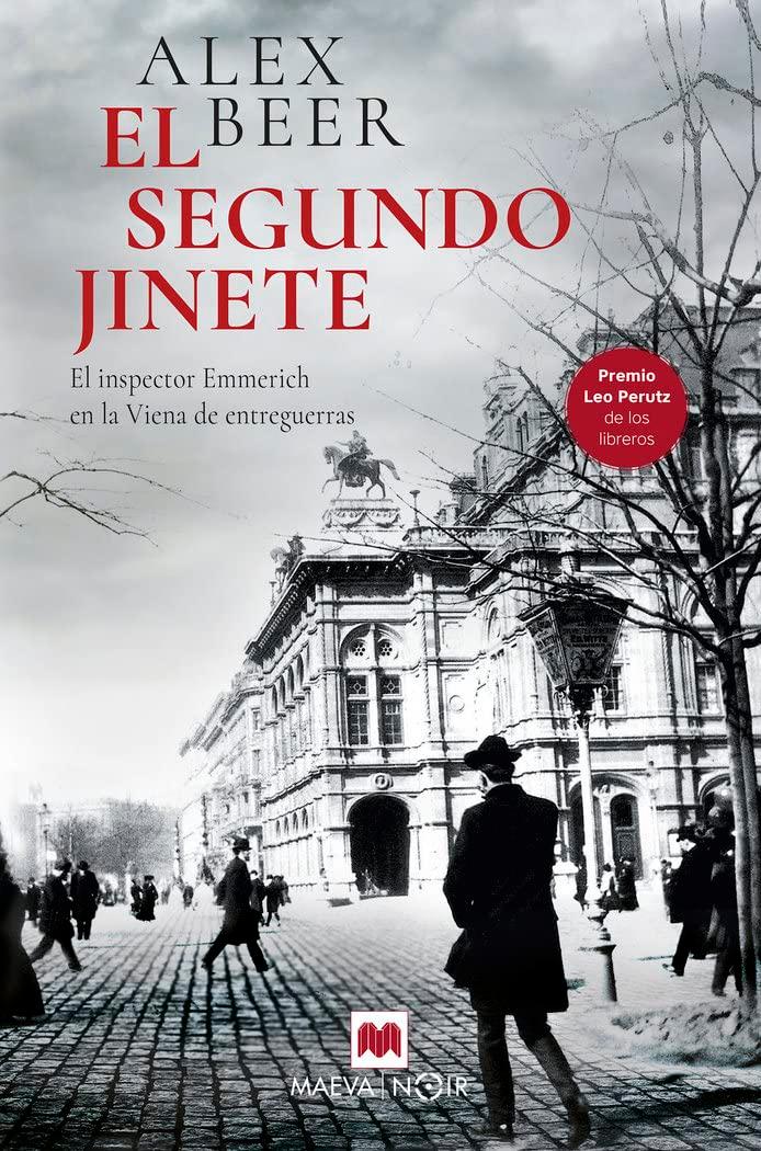 El segundo jinete: El inspector Emmerich en la Viena de entreguerras (MAEVA noir)