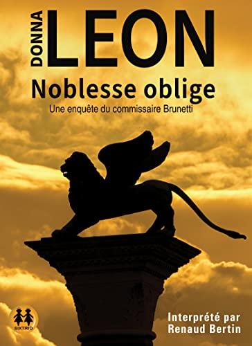 Noblesse oblige - Une enquête du commissaire Brunetti