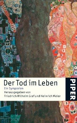 Der Tod im Leben: Ein Symposion