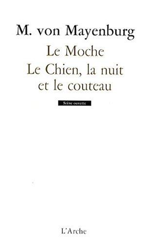 Le moche. Le chien, la nuit et le couteau