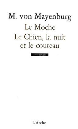 Le moche. Le chien, la nuit et le couteau