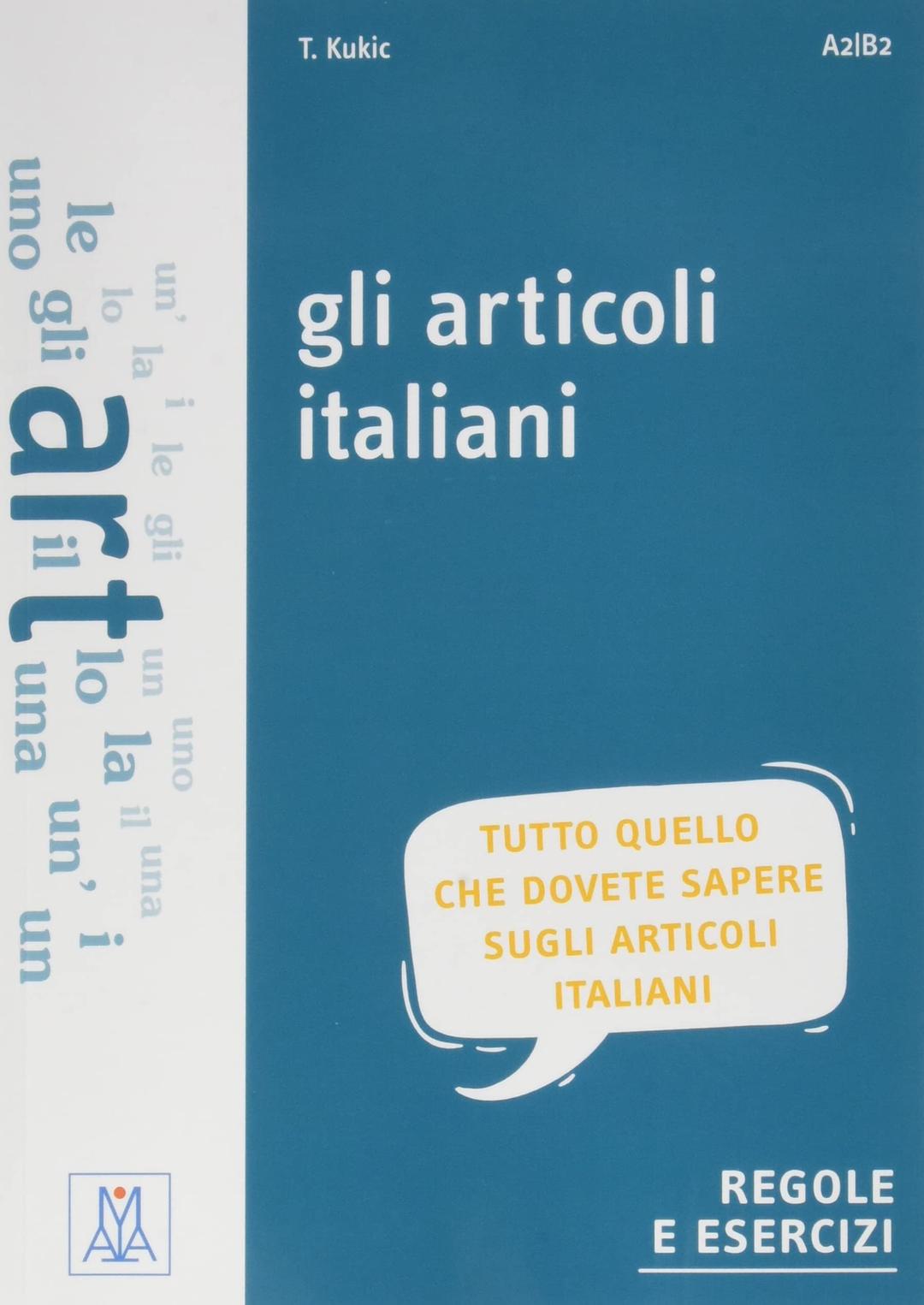 Grammatiche ALMA: Gli articoli italiani. Libro