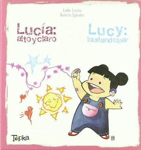 Lucía, alto y claro = Lucy, loud and clear