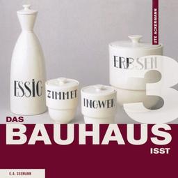 Das Bauhaus isst