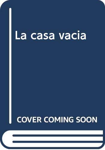 La casa vacia