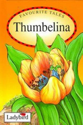 Thumbelina (Favourite Tales)