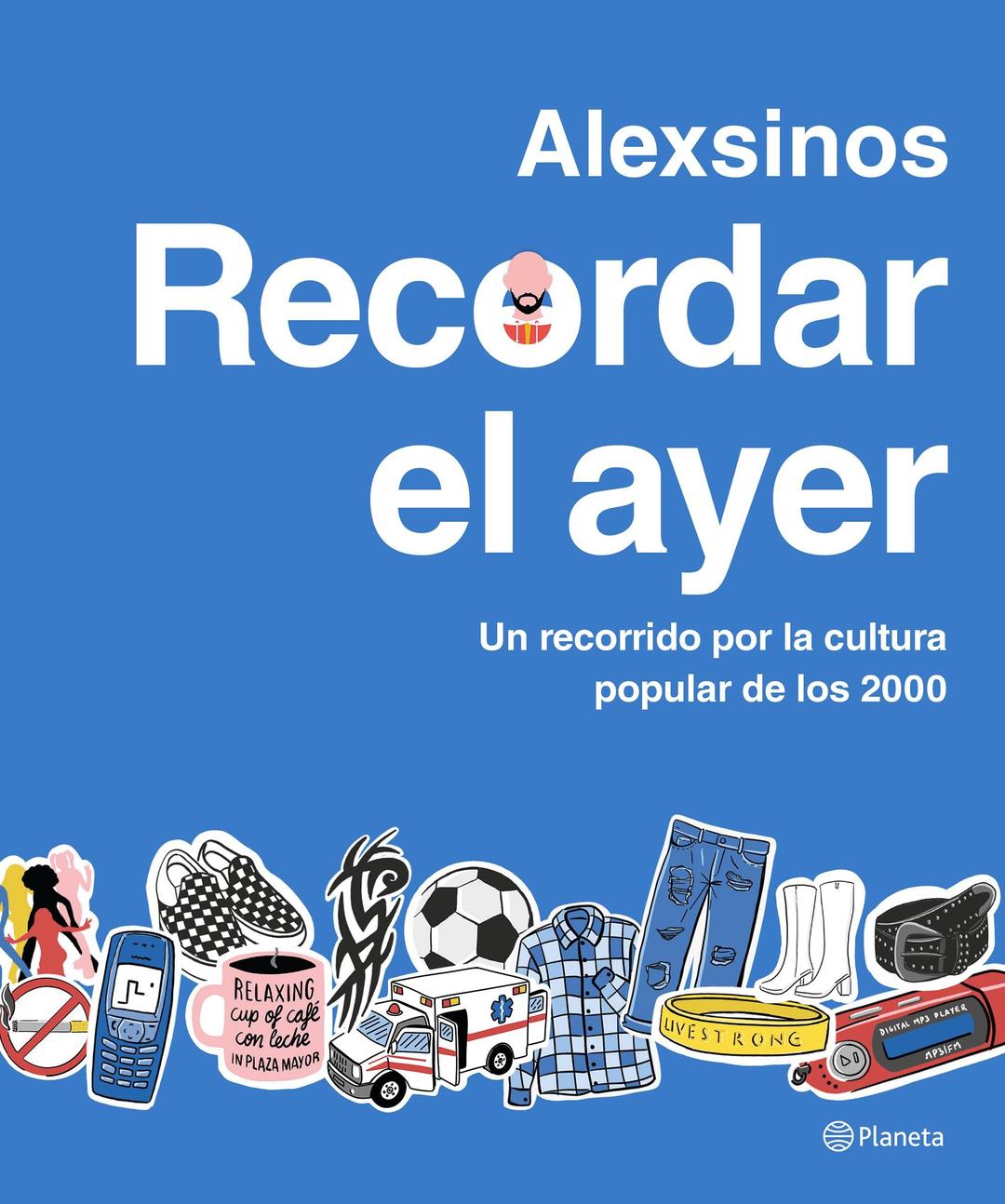 Recordar el ayer: Un recorrido por la cultura popular de los 2000 (Prácticos)