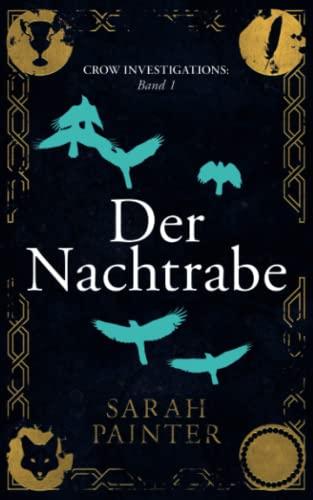 Der Nachtrabe (Crow Investigations, Band 1)