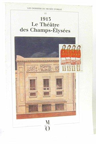 1913, le Théâtre des Champs-Elysées