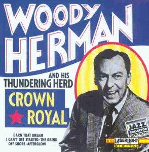 Woody Herman-Crown Royal