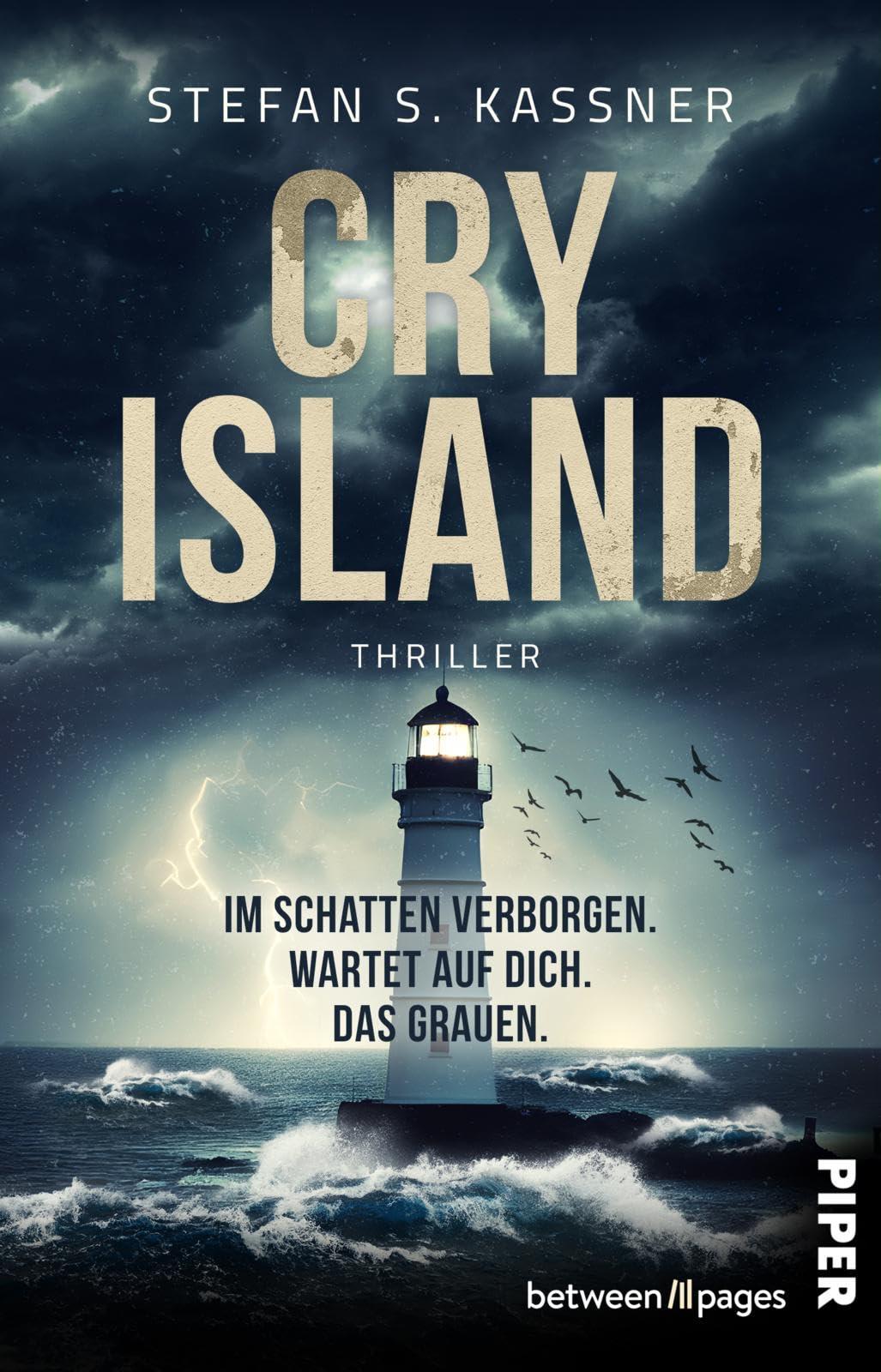 Cry Island – Im Schatten verborgen. Wartet auf dich. Das Grauen.: Thriller | Falsche Insel-Idylle und ein schreckliches Geheimnis