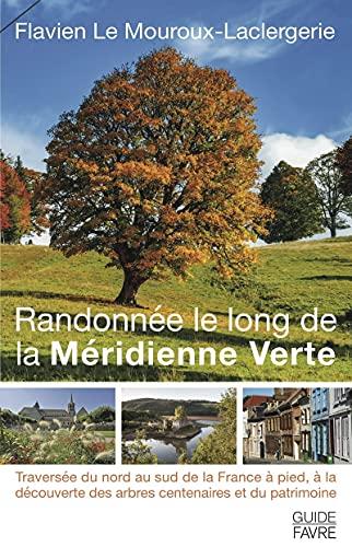 Randonnée le long de la Méridienne verte