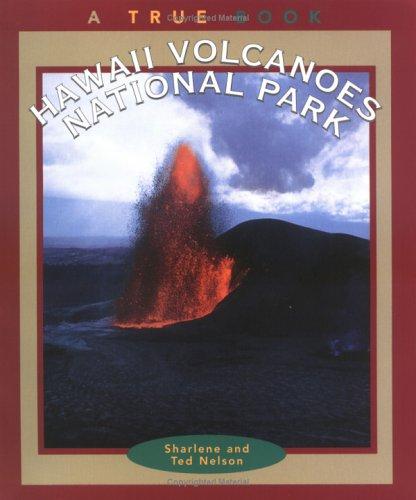 TB-HAWAII VOLCANOES NATL PARK (True Books, National Parks)