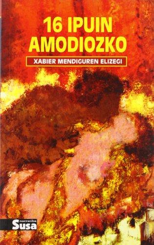 16 Ipuin Amodiozko (Narratiba (susa))